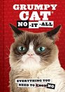 Grumpy Cat NoItAll Everything You Need to No