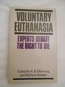 Voluntary Euthanasia Experts Debate the Right to Die