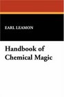 For Magicians Handbook of Chemical Magic