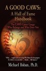 A GOOD CAWS A Hall of Fame Handbook