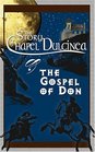 The Story of Chapel Dulcinea  The Gospel of Don