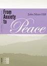 From Anxiety to Peace