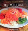 The Best of Singapore's Recipes Festive Cooking