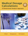 Medical Dosage Calculations A Dimensional Analysis Approach