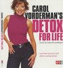 Carol Vorderman's Detox for Life The 28 Day Detox Diet and Beyond