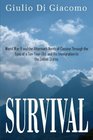 Survival World War II and the Aftermath North of Cassino Through the Eyes of a TenYearOld and His Immigration to the United States