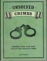 Unsolved Crimes Infamous Cases That Have Puzzled the Greatest Minds