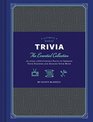 Ultimate Book of Trivia The Essential Collection of over 1000 Curious Facts to Impress Your Friends and Expand Your Mind