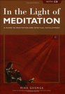 In the Light of Meditation  A Guide to Meditation and Spiritual Development with CD