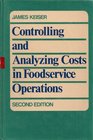 Controlling and analyzing costs in foodservice operations