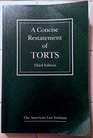 A Concise Restatement of Torts 3d