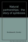 Natural Partnerships The Story of Symbiosis
