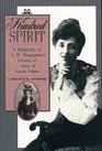 Kindred Spirit A Biography of L M Montgomery Creator of Anne of Green Gables
