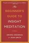 The Beginner's Guide to Insight Meditation