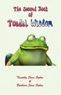 The Second Book of Toadal Wisdom