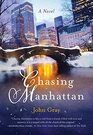 Chasing Manhattan A Novel