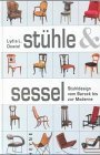 Sthle und Sessel Stuhldesign vom Barock bis zur Moderne