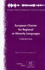 European Charter for Regional or Minority Languages Collected Texts