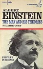 Albert Einstein The Man and His Theories