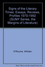 Signs of the Literary Times Essays Reviews Profiles 19701992