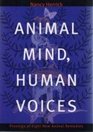 Animal Minds Human Voices Provings of Eight New Animal Remedies