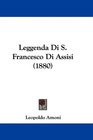 Leggenda Di S Francesco Di Assisi