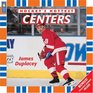 Centers