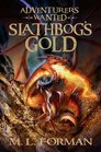 Slothbog's Gold