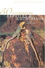 50 Common Reptiles  Amphibians of the Southwest
