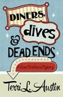Diners Dives  Dead Ends