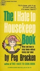 The I Hate to Housekeep Book