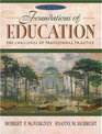 Foundations of Education The Challenge of Professional Practice