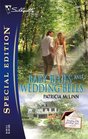 Baby Blues And Wedding Bells (Something Old, Something New, Bk 4) (Silhouette Special Edition, No 1691)