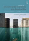 Principles of Environmental Economics and Sustainability An Integrated Economic and Ecological Approach