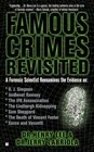 Famous Crimes Revisited A Forensic Scientist reexamines the Evidence