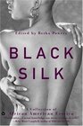 Black Silk : A Collection of African-American Erotica