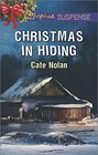 Christmas in Hiding (Love Inspired Suspense, No 494)