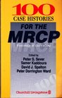 One Hundred Case Histories for the Mrcp