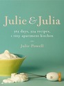 Julie & Julia : 365 Days, 524 Recipes, 1 Tiny Apartment Kitchen