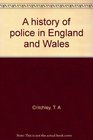 A history of police in England and Wales