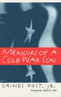 Memoirs of a Cold War Son Singular Lives The Iowa Series in