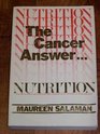 Nutrition The Cancer Answer