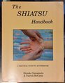 The Shiatsu Handbook