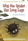 Why the Spider Has Long Legs An African Folk Tale