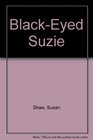 Black-Eyed Suzie