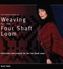 Ashford Book of Weaving on the Four Shaft Loom