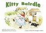 Kitty Bairdie A Story in Scots for Young Readers