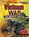 Vietnam War Ten Greatest Battles