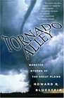Tornado Alley Monster Storms of the Great Plains