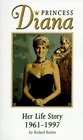 Princess Diana Her Life Story 19611997